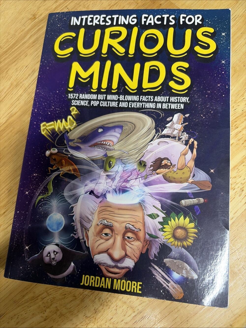 Interesting Facts For Curious Minds: 1572 Random But Mind-Blowing Facts
